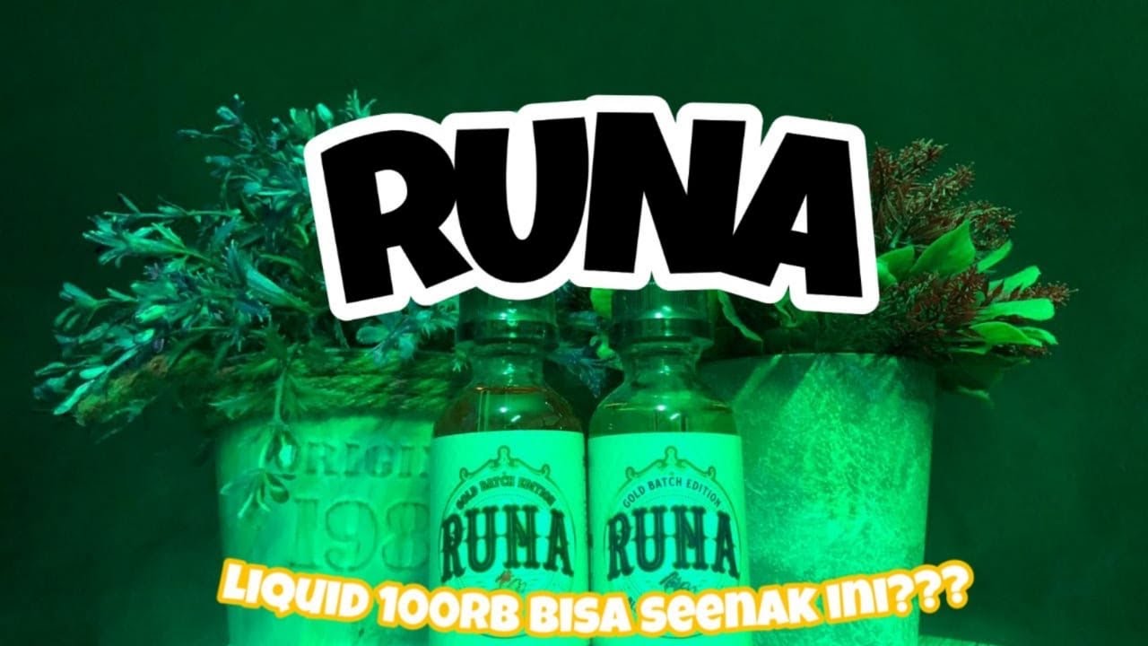 Liquid Runa Review Liquid RUNA by Zaenal Vaporizer x B.E.D - YouTube