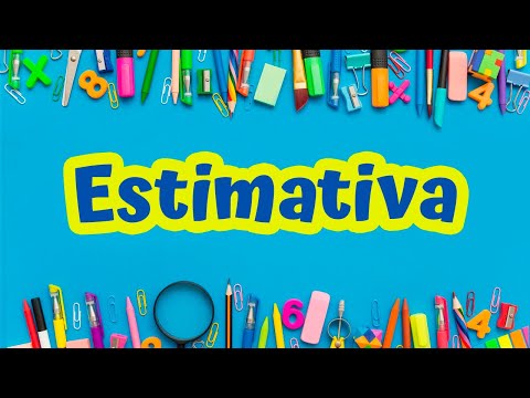 Vídeo: O que é uma estimativa?