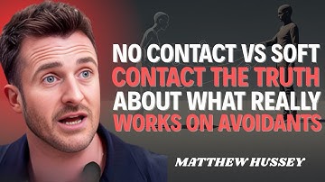No Contact VS. Soft Contact: The Truth About What Really Works On Avoidants || matthew hussey ||