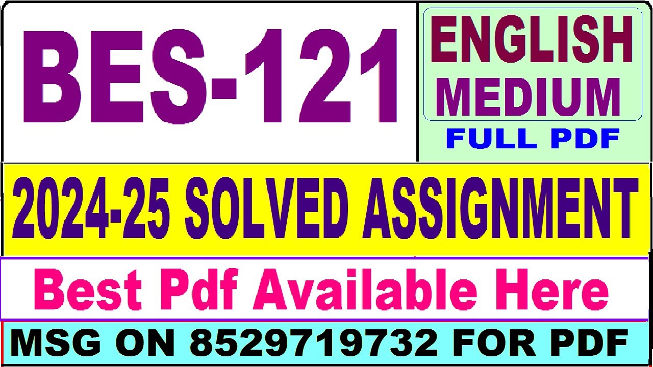 bes 121 ignou solved assignment 2025 / bes 121 solved assignment 2024-25 English / ignou BED bes121