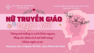 HTTL SÀI GÒN - Chương Trình Thờ Phượng Chúa - 12/03/2023