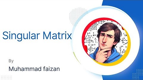 Singular Matrix vs Non-Singular Matrix | #exam #singularmatrix #newchannel #basicmatrix #easy #tips