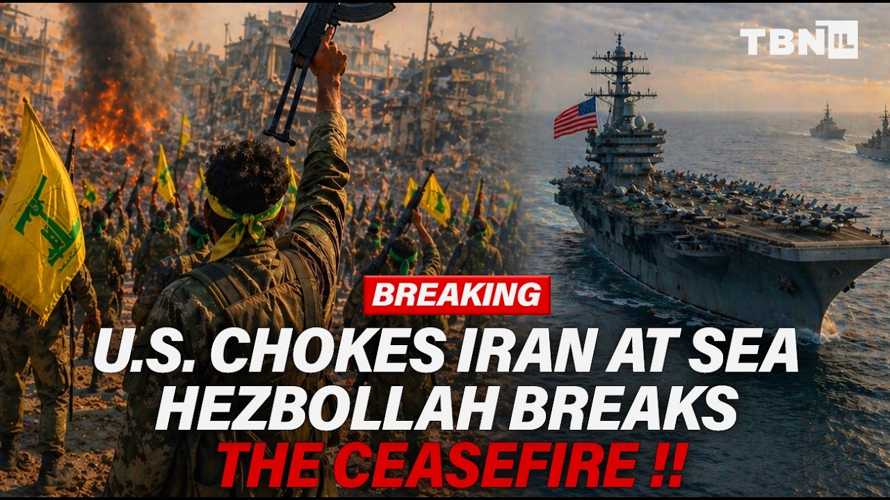 BREAKING: Iran Near BREAKING Point; U.S. BLOCKADE Tightens; Hezbollah Violates Truce | TBN Israel
