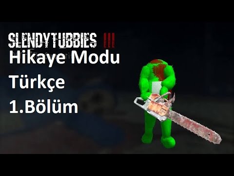 SlendyTubbies Türkçe Hikaye Modu 1.Bölüm