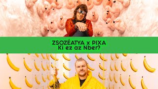 Vignette de la vidéo "ZSOZEATYA x PIXA - Ki ez az Nber (NBER ENERGY OFFICIAL VIDEO HE)"