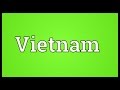 Vietnam Meaning