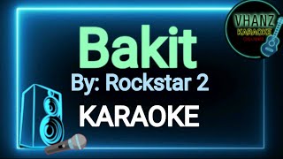 Download Lagu Bakit By: Rockstar 2 | karaoke version MP3 Download Lagu Bakit By: Rockstar 2 | karaoke version MP3