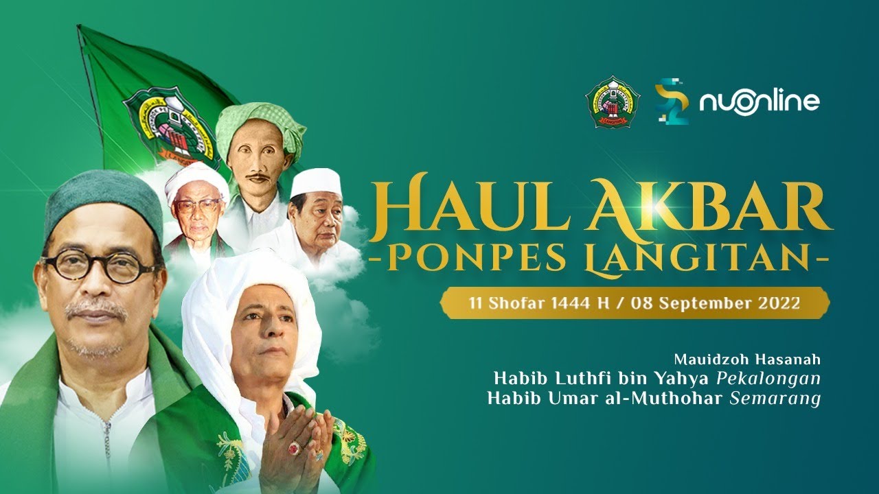 Live Haul Akbar Kh Abdul Hadi Zahid Dan Masyayikh Langitan Youtube