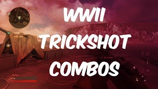 WWII Trickshot Combos (Complex)