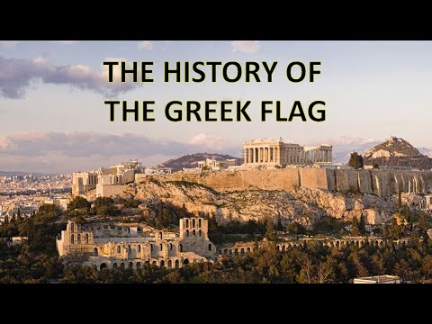 The Origin of The Greek Flag | | The Short History of The Flag of Greece