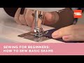 Sewing for Beginners: How to Sew Basic Seams | Hobby Lobby®
