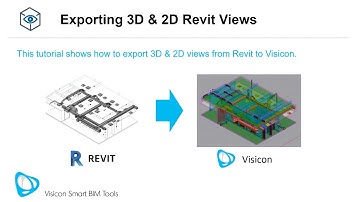 How to export 3D & 2D views from Revit to Visicon