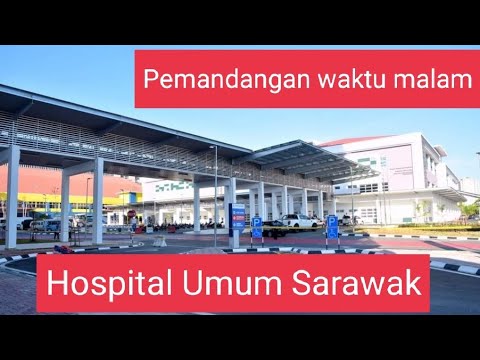 Bangunan baru Hospital Umum Sarawak, Kuching (Night View)