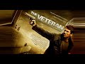 The veteran  full movie film 2011 action