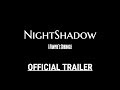 &quot;NightShadow: A Vampire&#39;s Chronicle&quot; Trailer