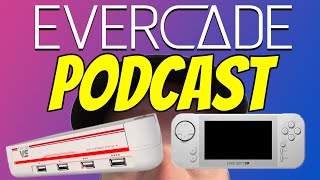 Evercast Evercade Fan Podcast - News, New Secret Game, Big Firmware Update, GOTM, Toaplan Arcade 1