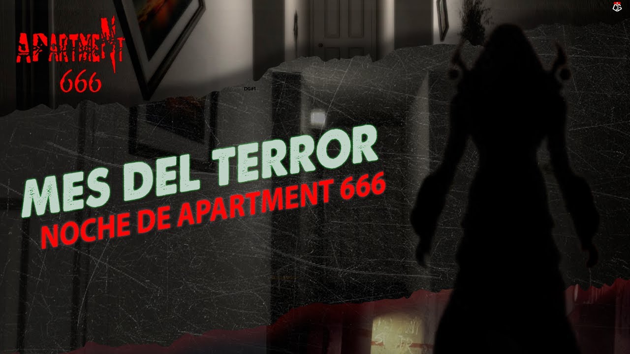 Apartment 666 Mes del Terror 🎃 YouTube