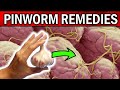 Pinworms | 8 EFFECTIVE Home Remedies for PINWORMS | Threadworms Treatment