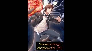 Versatile Mage | Chapters 211 - 215 | Quashi Fashi | School of Magic | #anime #manga #mage #magic #c