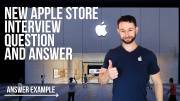 Brand New Apple Store Interview Question and Answer - Apple Interview Question and Answer Example
