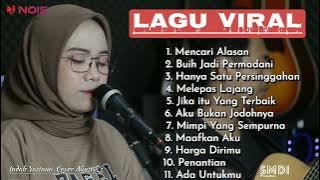 Full Album Maafkan Aku - Hanya Satu Persinggahan - Mencari Alasan - Cover Indah Yastami