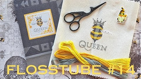 Flosstube #14 Grab Your Stitching and Let