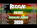 Tagalog Reggae Love Playlist 2026 ๐ถ
