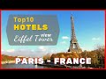 ⭐Top 10 Hotels in Paris | Best Hotels in Paris | Hotels Paris France near Eiffel Tower