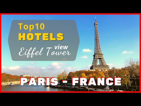 ⭐Top 10 Hotels In Paris | Best Hotels In Paris | Hotels Paris France Near Eiffel Tower