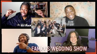 FAMOUS WEDDING SHOW (FULL) 2022 - Quick Style REACTION| Chatterbox