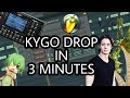 MAKE A KYGO DROP IN 3 MINUTES [FL STUDIO]