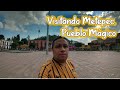 VISITANDO METEPEC, PUEBLO MÁGICO | NOVIEMBRE 2020 | 4K