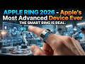 Apple Ring 2026 Leaks: Apple's Most Advanced Device Ever