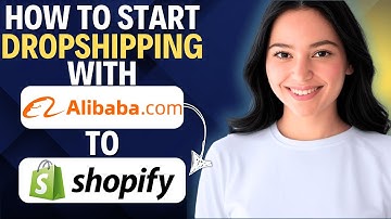 Hoe je in 2025 kunt beginnen met dropshipping van Alibaba naar Shopify (snelle tutorial)