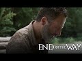 (TWD) Rick Grimes || End of the Way [HBD Alexferns]