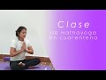 Clase de Hathayoga en cuarentena.