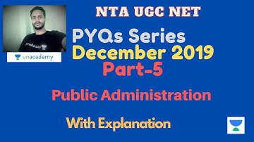 PYQs 2019 Part-5| Public Administration| NTA UGC NET| Unacademy