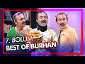 Best Of Burhan Altıntop | 7. Bölüm