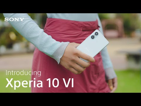 Introducing the Sony Xperia 10 VI – Powerful battery, super lightweight