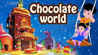 Chocolate World | Famous Fantasy Song | Kids Rhymes | Jingle Toons