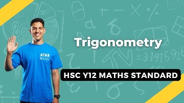 Trigonometry | HSC Year 12 Maths Standard 2