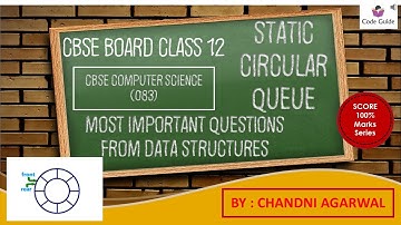 Implementing CIRCULAR QUEUE | MOST IMPORTANT CBSE QUESTION in C++ | easy steps for Circular Queue