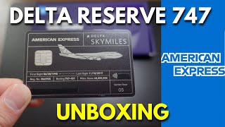 UNBOXING | AMEX Delta Reserve Boeing 747 Card (2022)