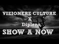 Viziønerz Culture X Dipiens  - Show A Now [ Dozus Extended Remix ]