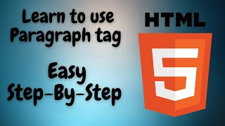 Learn to use Paragraph Tag ||  Step-By-Step || Web Development 7