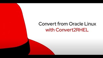 Convert from Oracle Linux with Convert2RHEL