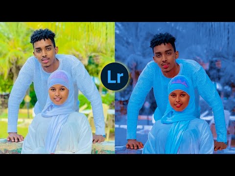 SIDA SAWIR LOOGU QURXIYO LIGHTROOM -BLUE TONE PRESET ᴴᴰ┇@SOMALI RECAP