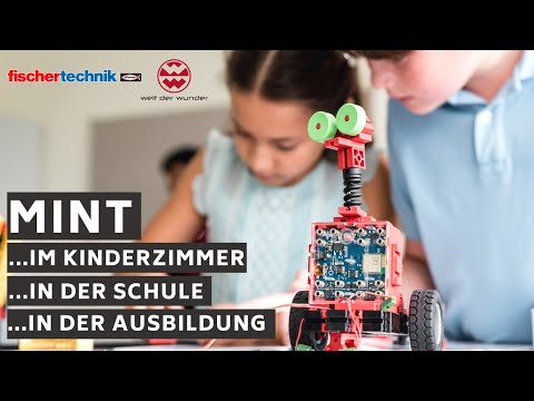 MINT - Mathematik, Informatik, Naturwissenschaften, Technik I fischertechnik und Welt der Wunder