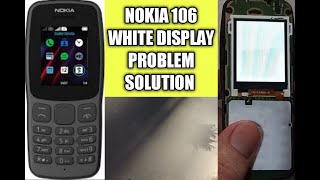 Nokia-106 TA-1114 White Screen Solution | Nokia ta 1114 Lcd White Problem Solution