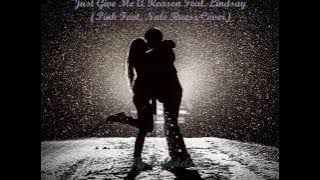 Just Give Me A Reason Feat  Lindsay (Pink Feat  Nate Ruess Cover)
